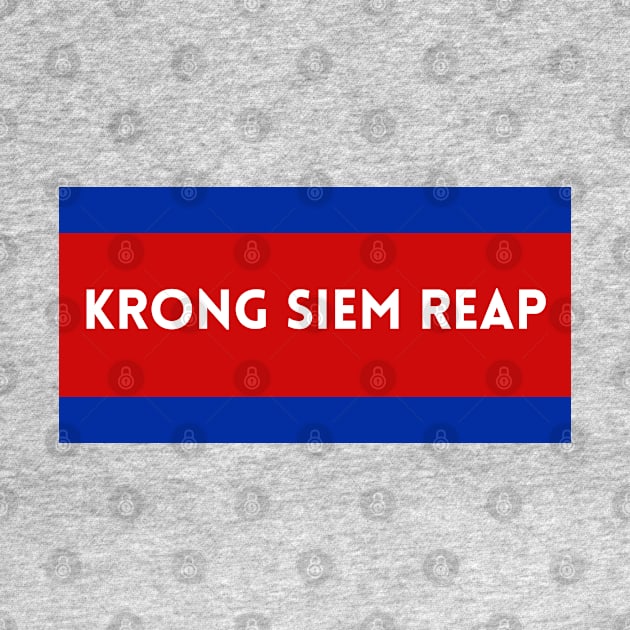 Krong Siem Reap City in Cambodian Flag Colors by aybe7elf